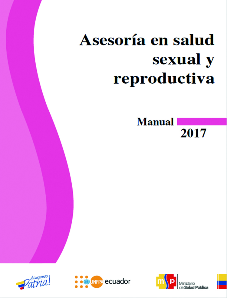 Unfpa Ecuador Manual De Asesoría En Salud Sexual Y Reproductiva 2017 8640